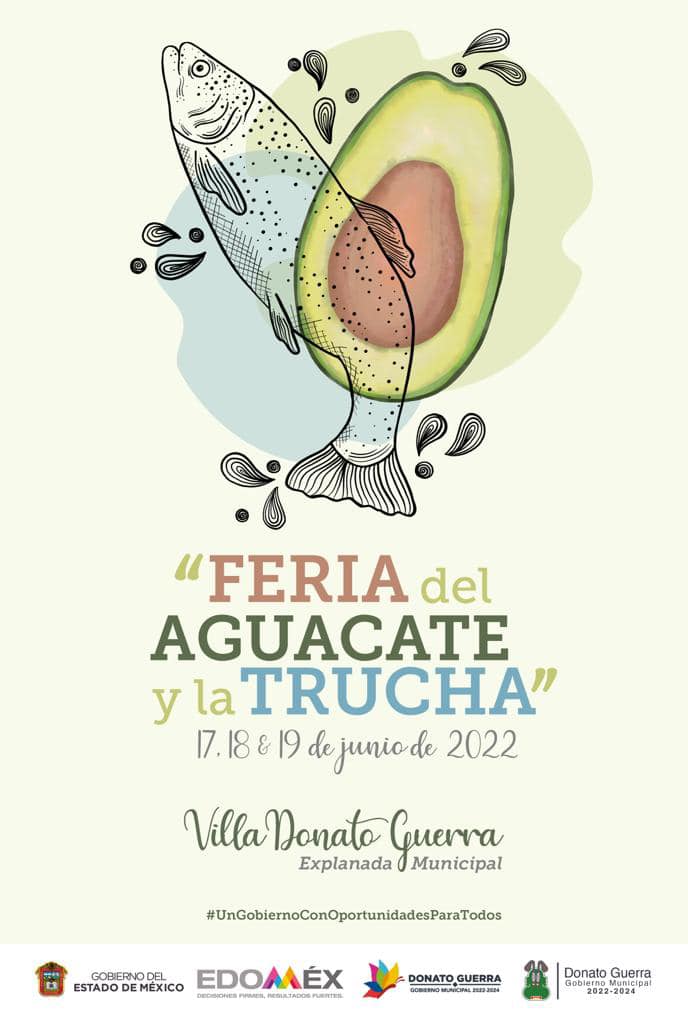 Donato Guerra, llevará a cabo la 1ra Edición de la Feria del Aguacate y la Trucha